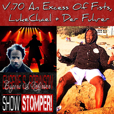 Eugene S. Robinson Show Stomper!