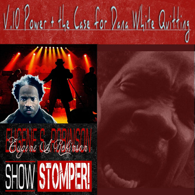 Eugene S. Robinson Show Stomper!