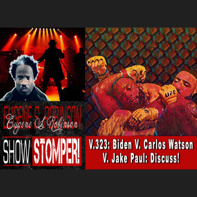 Eugene S. Robinson Show Stomper!