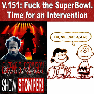 Eugene S. Robinson Show Stomper!
