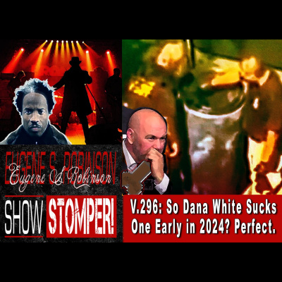 Eugene S. Robinson Show Stomper!