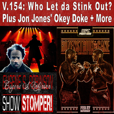 Eugene S. Robinson Show Stomper!