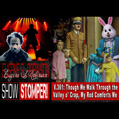Eugene S. Robinson Show Stomper!