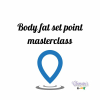 #272 Body Fat Set Point Masterclass