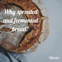 #208 Why sprouted and fermented breads