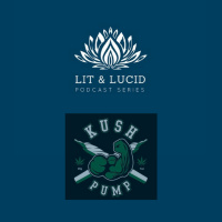 Episode 9 - Cannabis for Fitness Ft: Lamar Byrd Jr. Owner of Kush Pump amp Kush Nutra