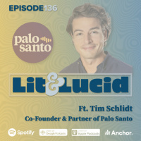 E.136 - Investing in Psychedelics ft. Tim Schlidt Co-Founder of Palo Santo
