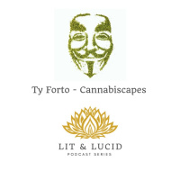 Episode 26 - Cannabis Art amp Current Affairs, Ty Forto, Founder of Cannabiscapes