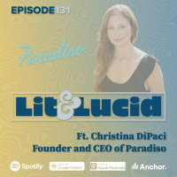 E.131 Paradiso, Craft Cannabis Farm ft. Founder and CEO Christina DiPaci