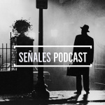 Señales Podcast