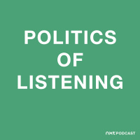 #3 Politics of Listening