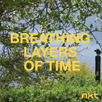 #7 Breathing layers of time