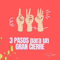 050 - 3 PASOS para un GRAN CIERRE de campaña 