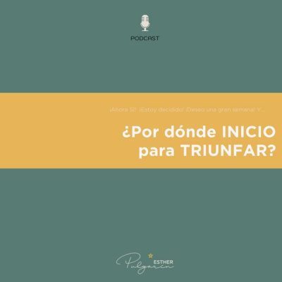 Triunfa Hoy Con Esther Pulgarin