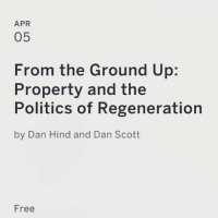 From the Ground Up: Laurie Macfarlane on The Economics of Housing and Land