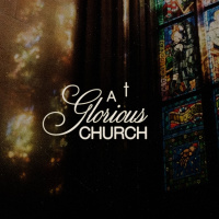 A Glorious Church Part 1 | Pastor Aaron Hankins