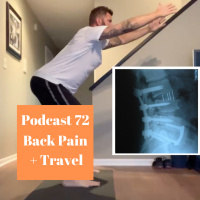 72: Back Pain Exercises + Back Tips for Vacation (After Major Surgery)