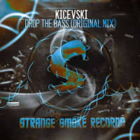 Kicevski - Drop The Bass(Original Mix)Out Now!