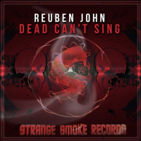 Reuben John - Dead Cant Sing (Original Mix)