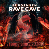 BURDENSEN- RAVE CAVE