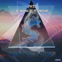 JVD -Be (Wanna Be) Feat KiMOSABi