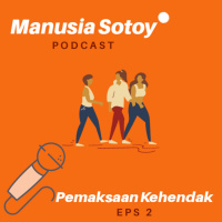 Eps 2: Pemaksaan Kehendak