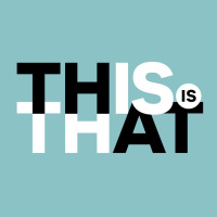 This Is That - Part Three