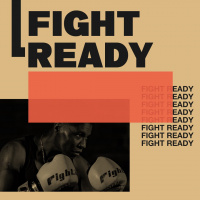 Fight Ready Part 2