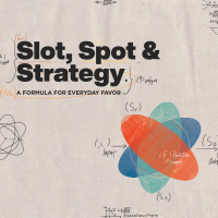 Slot, Spot  Strategy Part 2 | Pastor John Siebeling