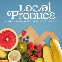 Local Produce Part 6 | Pastor Johnny Hill