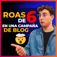 52. ¿Por qué tenemos un ROAS de 6 en una campaña de BLOG?