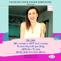 All cravings are NOT bad cravings. Reconnecting with your body, with Vera Prazak. Holistic Nutritionist for Women