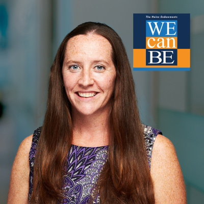 We Can Be Podcast - The Heinz Endowments