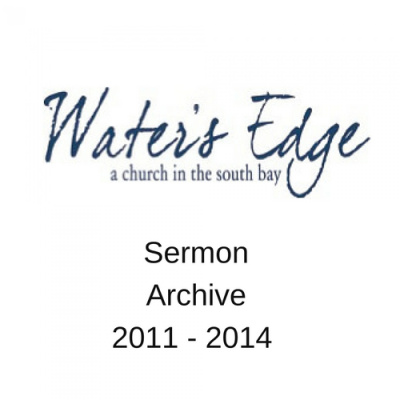 Waters Edge: 2011 - 2014