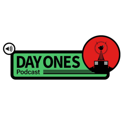 Day Ones Podcast