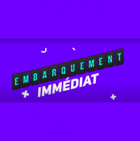 Embarquement immediat