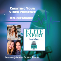 Creating Your Video Presence with Kellsie Moore