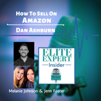 How To Sell On Amazon with Dan Ashburn
