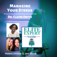 Managing Your Stress with Dr. Claire Smith