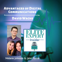 Advantages of Digital Communications With David Wachs