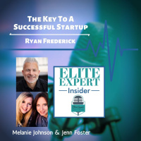 The Key To A Successful Startup With Ryan Frederick