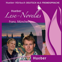 Franz, München (Lese Novelas - Deutsch als Fremdsprache) Hörbuch von Thomas Silvin