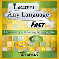 Learn Any Language Fast Audiobook by Instafo, Anthony Baker