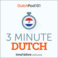 3-Minute Dutch - 25 Lesson Series Audiobook Audiobook by Innovative Language Learning LLC