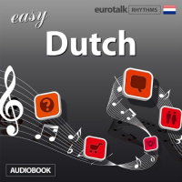 Rhythms Easy Dutch Audiobook by EuroTalk Ltd