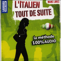 Litalien tout de suite ! Livre Audio par Alessandra Chiodelli-McCavanna