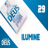 Ilumine - Falando de Deus