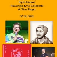 Comedy Geek Out : Kyle Kinane( featuring Tim Rager and Kyle Colorado)