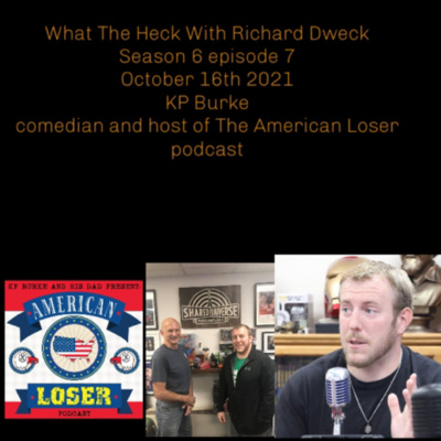 What The Heck With Richard Dweck