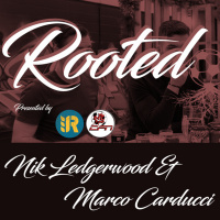 ROOTED | Nik Ledgerwood amp Marco Carducci
